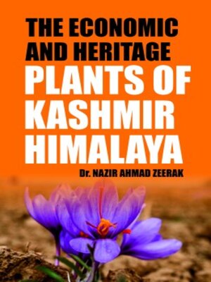 cover image of The Economic and Heritage Plants of Kashmir Himalaya